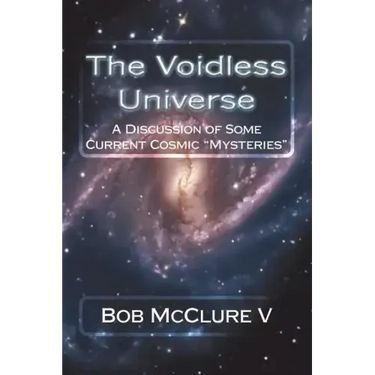 The Voidless Universe: A Discussion of Some Current Cosmic "Mysteries"