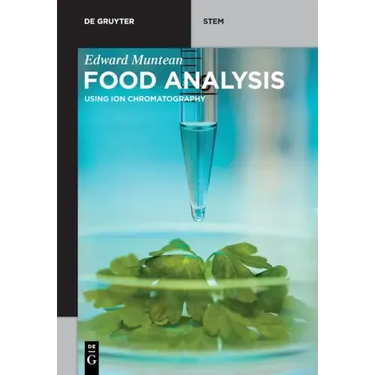 Food Analysis: Using Ion Chromatography