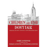 Children and Fish Don't Talk (Softcover)