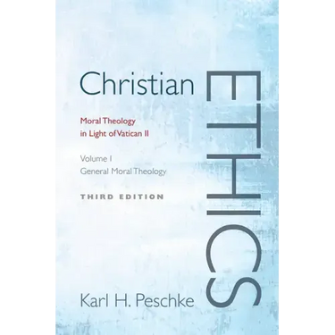 Christian Ethics, Volume 1
