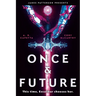 Once & Future