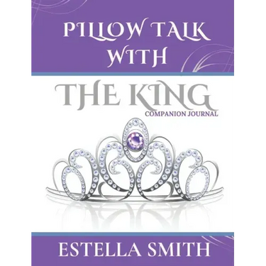 Pillow Talk with the King: Companion Journal