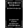 Witchcraft Detected and Prevented: The School of the Black Art