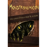 Monstronomicon: 100 Horror Stories from 70 Authors