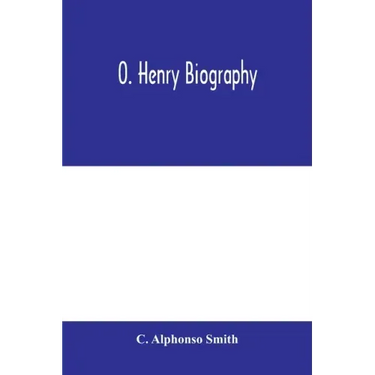 O. Henry biography