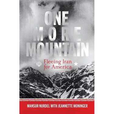 One More Mountain: Fleeing Iran for America
