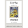 The Wonderful Wizard of Oz (Deseret Alphabet Edition)