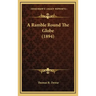 A Ramble Round The Globe (1894)
