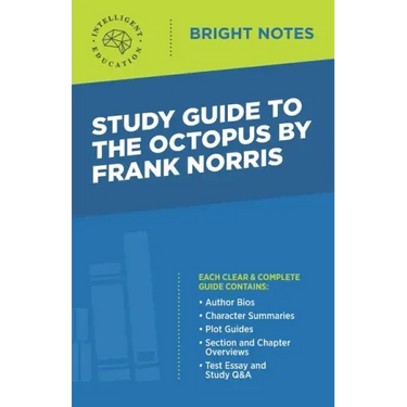 Study Guide to The Octopus by Frank Norris