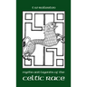 Myths and Legends of the Celtic Race