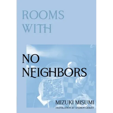 Rooms with No Neighbors