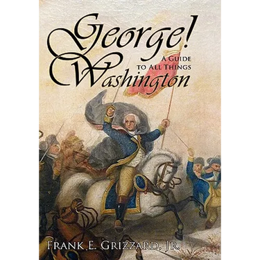 George! A Guide to All Things Washington