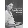 Appalachian Women: An Annotated Bibliography