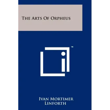 The Arts Of Orpheus