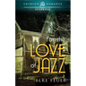 For the Love of Jazz
