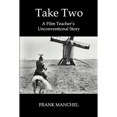 Take Two: A Film Teacher's Unconventional Story