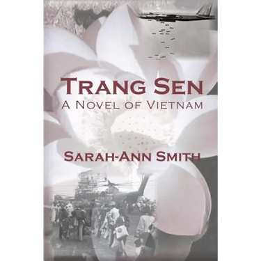 Trang Sen: A Novel of Vietnam