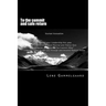 To the summit and safe return: A strategy to fulfill your own visions