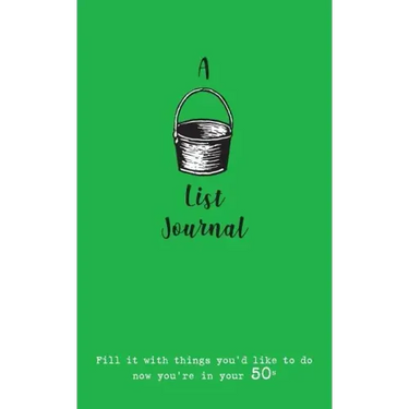A Bucket List Journal (for your 50s): Fill it with things you'd like to do now you're in your 50s