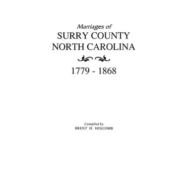 Marriages of Surry County, North Carolina 1779-1868