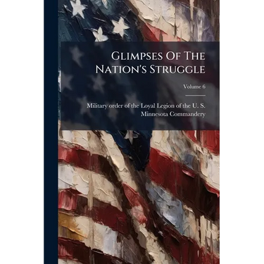 Glimpses Of The Nation's Struggle; Volume 6
