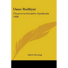 Dane Rudhyar: Pioneer in Creative Synthesis 1939