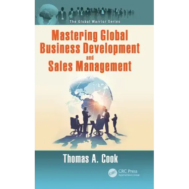 Mastering Global Business Development and Sales Management