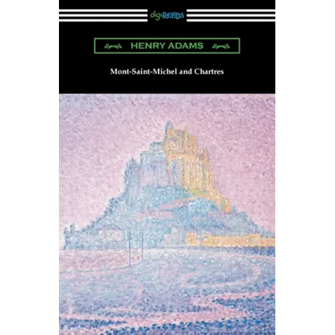Mont-Saint-Michel and Chartres