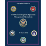 Joint Electromagnetic Spectrum Management Operations (Joint Publication 6-01)