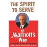 The Spirit to Serve Marriott's Way