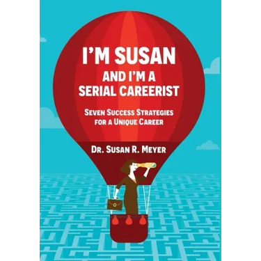 I'm Susan and I'm a Serial Careerist