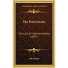 The Tree Doctor: The Care of Trees and Plants (1907)