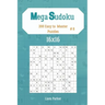Mega Sudoku 16x16 - 200 Easy to Master Puzzles vol.8