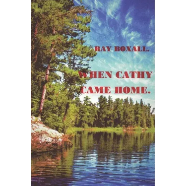 When Cathy Came Home.