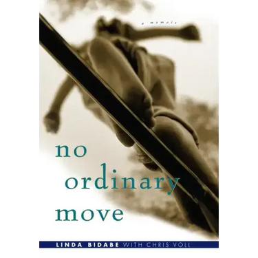 No Ordinary Move: A Memoir