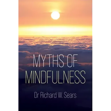 Myths of Mindfulness