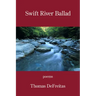 Swift River Ballad