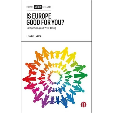 Is Europe Good for You?: Eu Spending and Well-Being