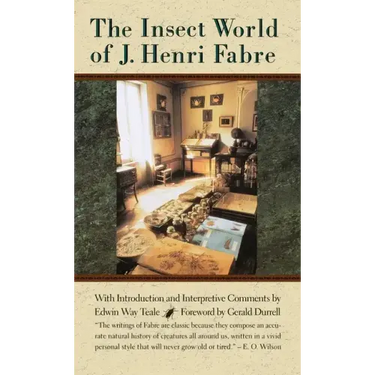 The Insect World of J. Henri Fabre