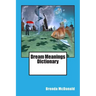 Dream Meanings Dictionary