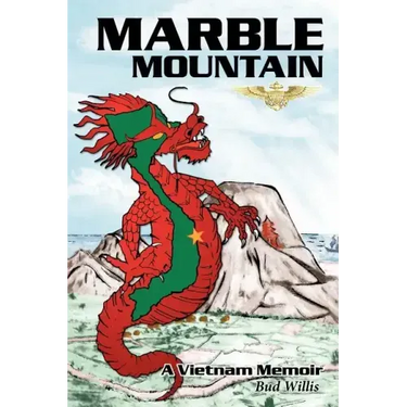 Marble Mountain: A Vietnam Memoir