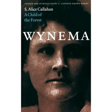 Wynema: A Child of the Forest