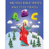 ABC Kids Bible Verses: Bible Study for Kids: Learning ABC Bible Verses for Children