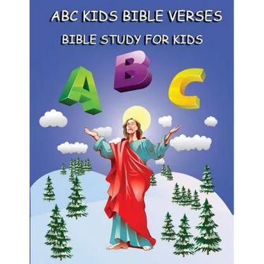 ABC Kids Bible Verses: Bible Study for Kids: Learning ABC Bible Verses for Children