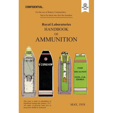 ROYAL LABORATORIES HANDBOOK OF AMMUNITION May 1918