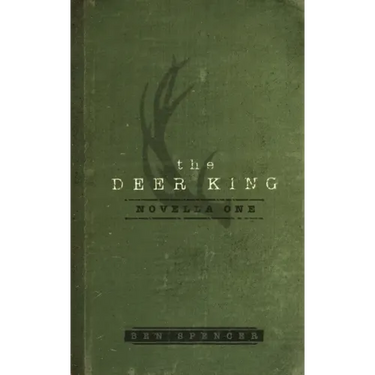 The Deer King: Novella One