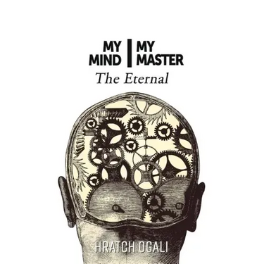 My Mind My Master: The Eternal