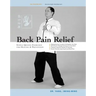Back Pain Relief: Chinese Qigong for Healing and Prevention
