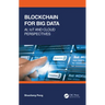 Blockchain for Big Data: AI, IoT and Cloud Perspectives
