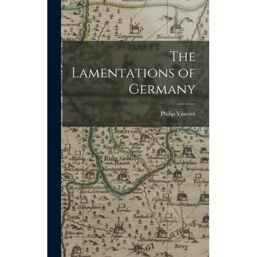 The Lamentations of Germany